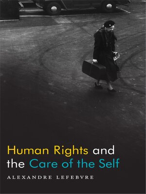 cover image of Human Rights and the Care of the Self